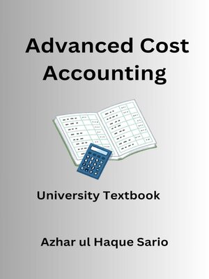 cover image of Advanced Cost Accounting